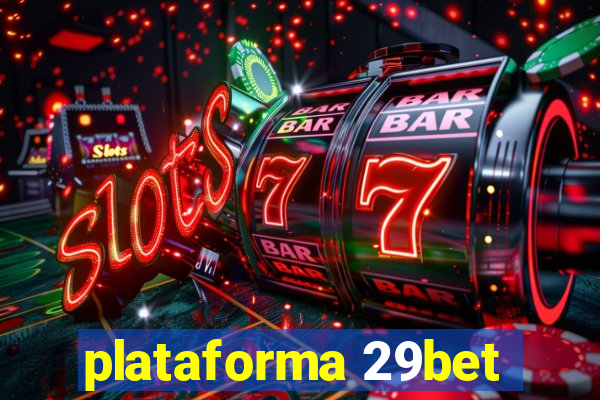 plataforma 29bet